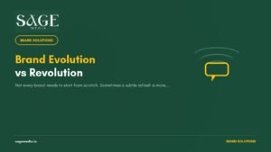 Brand Evolution vs. Revolution: Which Approach Does Your Company Need?