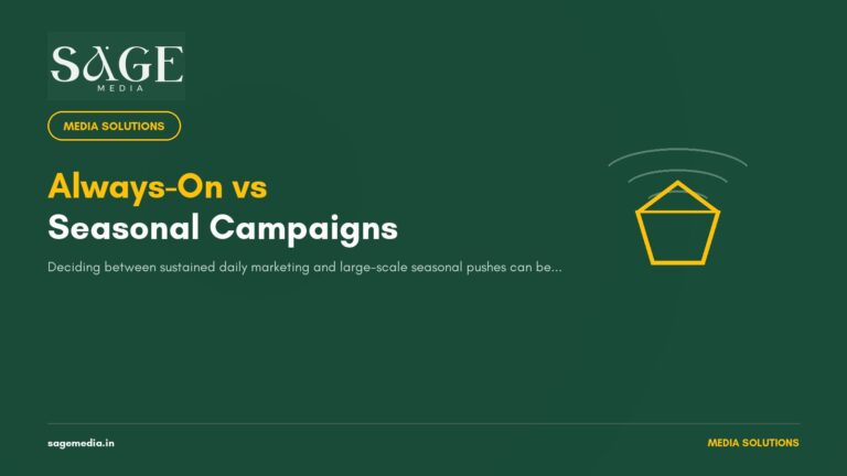 Always-On Marketing vs. Seasonal Campaigns: What is the Best Mix?