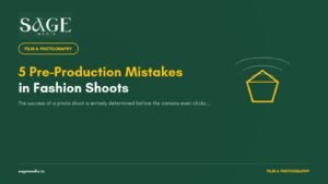 5 Pre-Production Mistakes That Will Derail Your Next Fashion Campaign Shoot