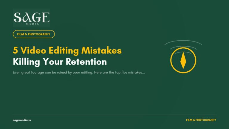 5 Common Video Editing Mistakes That Are Killing Your Retention Rates