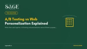 A/B Testing vs. Web Personalization: Which Growth Strategy Do You Need?