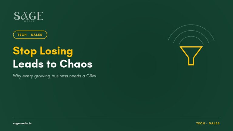 Why Leads Fall Through the Cracks Without a CRM (And When You Actually Need One) - Sage Media
