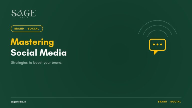 Mastering Social Media Marketing: Strategies to Boost Your Brand - Sage Media