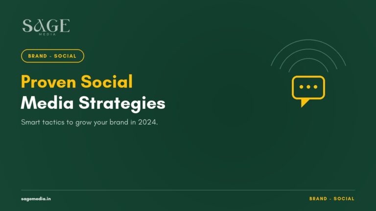 Boost Your Brand: Proven Social Media Strategies for 2024 - Sage Media